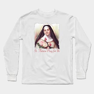 St Therese of Lisieux Little Flower Rose Catholic Saint Long Sleeve T-Shirt